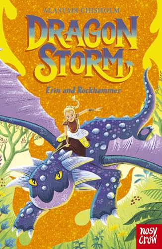 Dragon Storm: Erin and Rockhammer von Nosy Crow